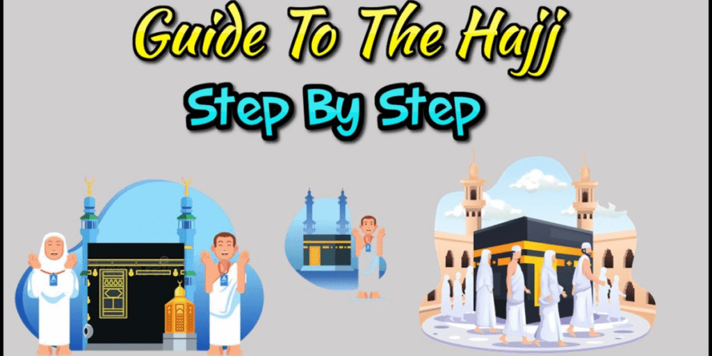 How to Prepare for Hajj: A Step-by-Step Guide