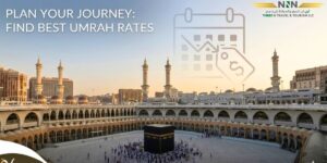Best Time to Book Umrah Packages for Better Rates